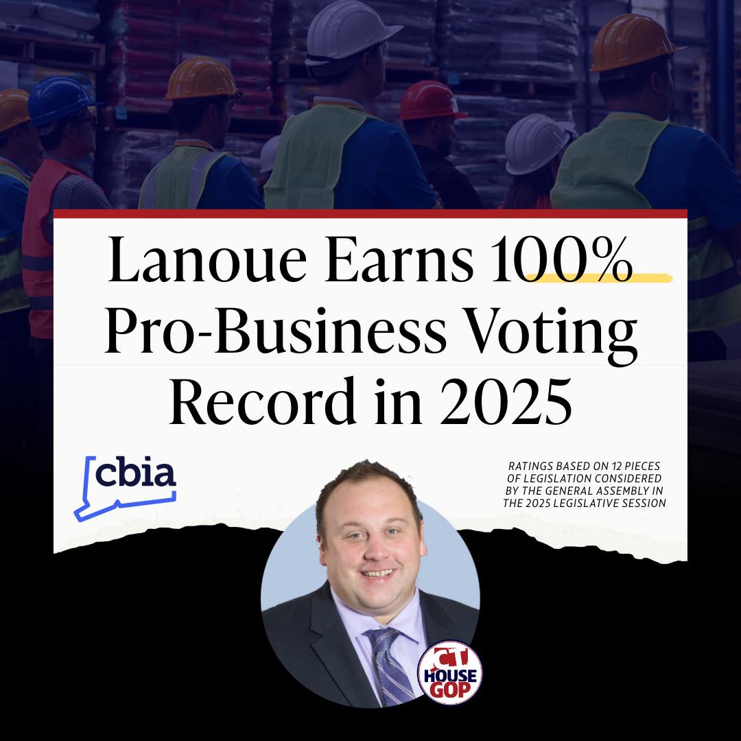 Rep. Lanoue Earns 100% Pro-Business Voting Record