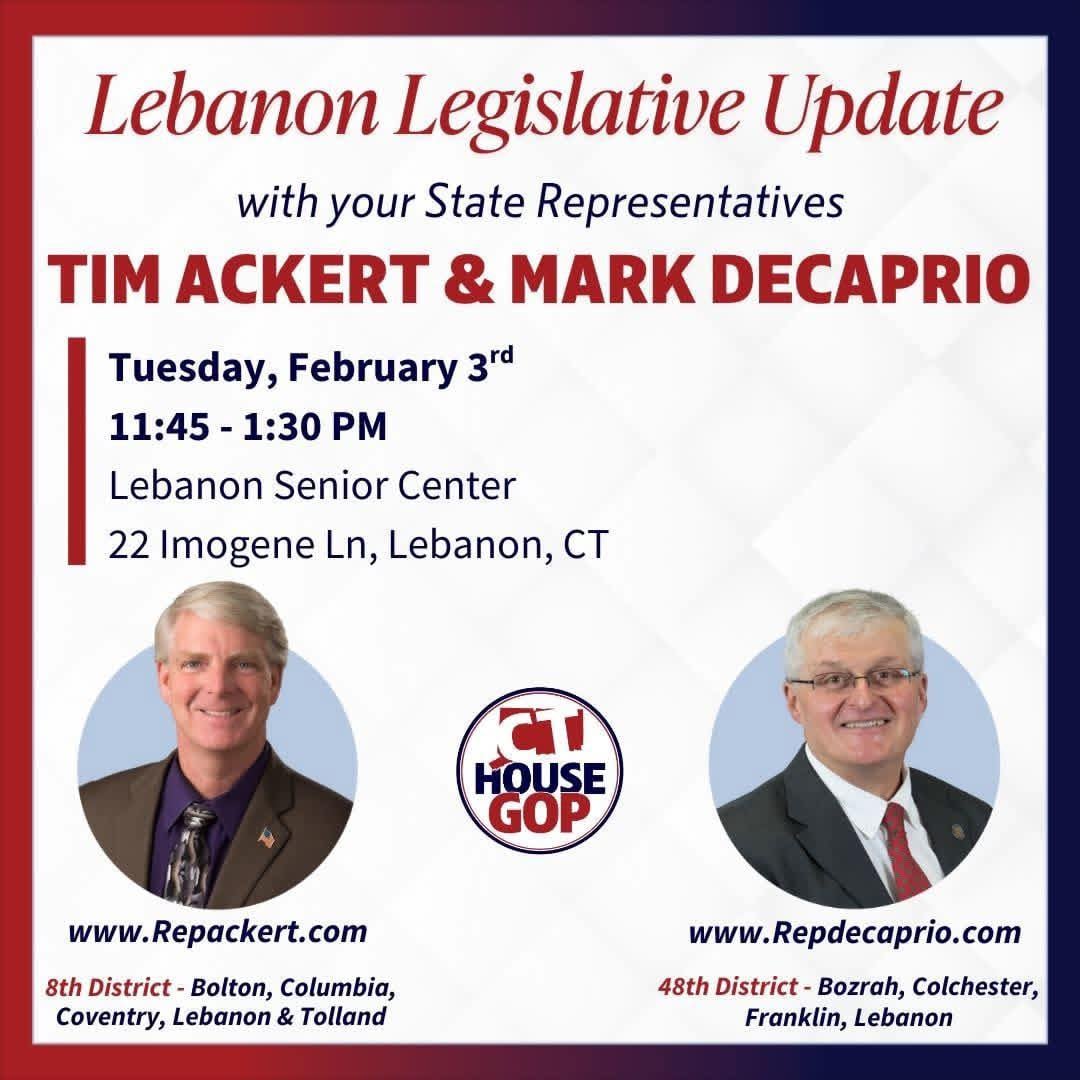 Lebanon Legislative Update with State Representatives Ackert & DeCaprio