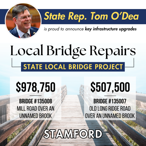 Rep. Tom O’Dea Announces Funding for Local Infrastructure Upgrades in Stamford