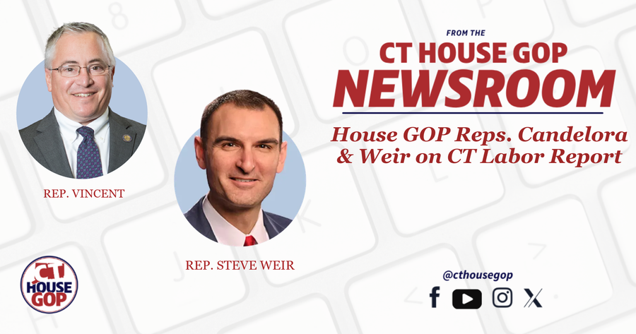 House GOP Reps. Candelora & Weir on CT Labor Report